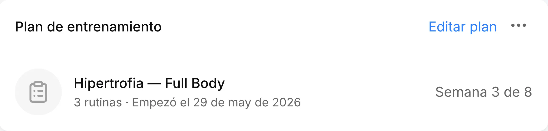 Resumen del plan de entrenamiento asignado a un cliente, con su semana actual